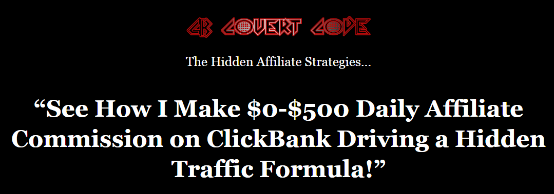 [GET] CB Covert Code – $500 In A Day Commissions Secret Download