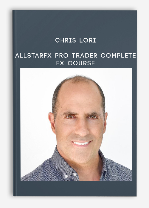 [GET] Chris Lori – AllStarFX Pro Trader Advanced FX Trading Course Download