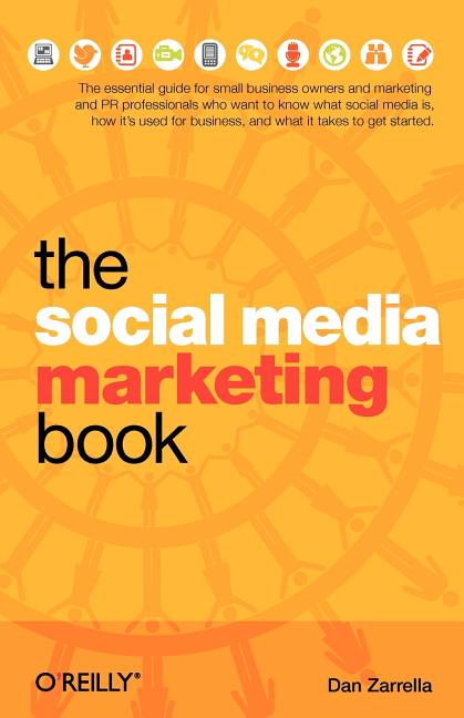 [GET] Dan Zarrella (O’Reilly Media) – The Social Media Marketing Book Free Download