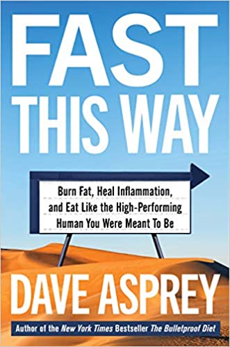 [GET] Dave Asprey – Fast This Way Free Download