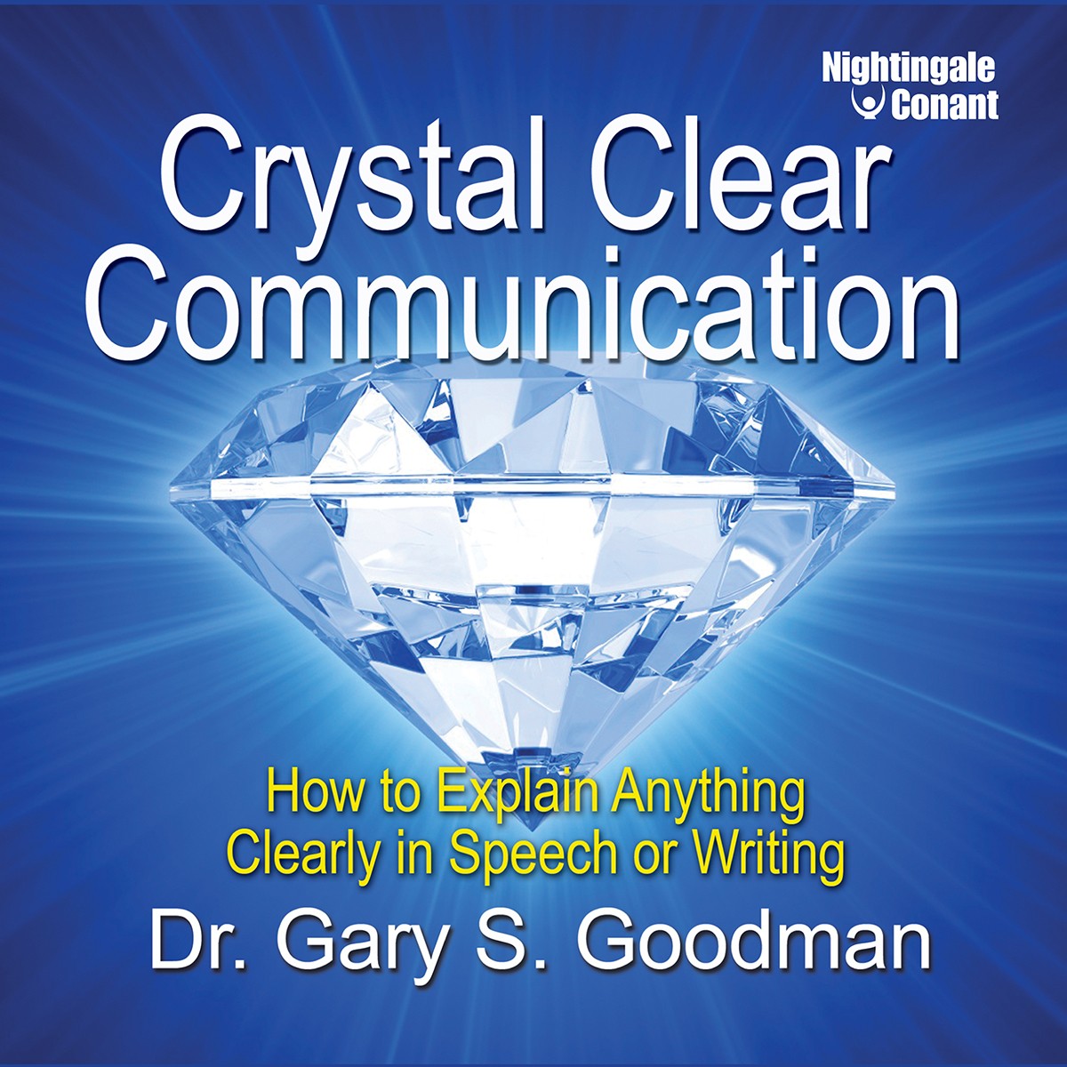 [GET] Dr. Gary S. Goodman – Crystal Clear Communication Download