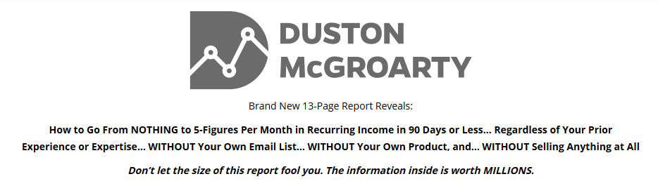 [GET] Duston McGroarty – Recurring Affiliate Income Report Download