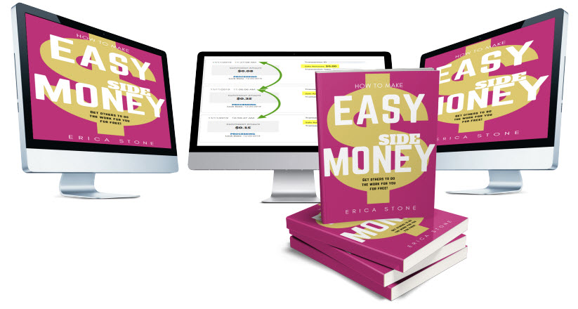 [GET] Easy Side Money – Erica Stone – Affiliate commissions Download
