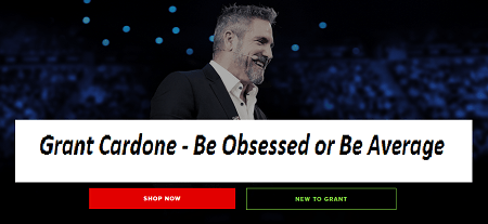 [GET] Grant Cardone – Be Obsessed or Be Average Free Download