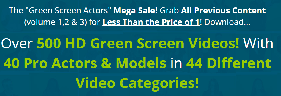 [GET] Green Screen Actors Mega Sale Update – Blowout Sale! Over 500 HD Green Screen Videos! – Launching 10 May 2021 Free Download