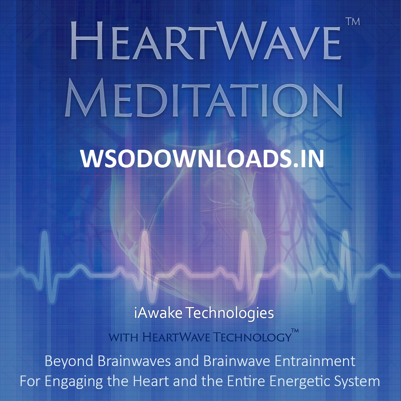 [SUPER HOT SHARE] HeartWave Meditation™ Download