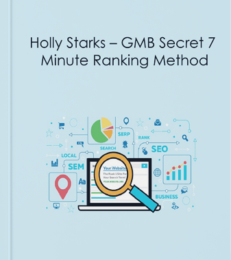 [SUPER HOT SHARE] Holly Starks – GMB Secret 7 Minute Ranking Method Download