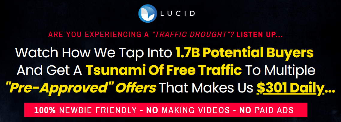 [GET] LUCID – Watch How We Tap Into 1.7B Potential Buyers And Get A Tsunami Of Free Traffic Free Download