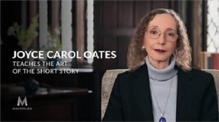 [SUPER HOT SHARE] MasterClass – Joyce Carol Oates – Teaches the Art of the Short Story Download