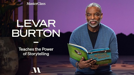 [GET] MasterClass – LeVar Burton Teaches the Power of Storytelling Free Download