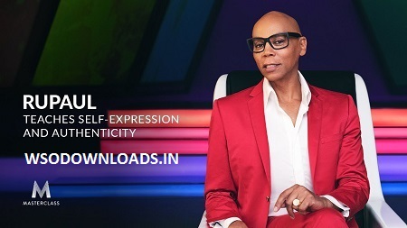 [SUPER HOT SHARE] MasterClass – RuPaul Teaches Self-Expression and Authenticity Download