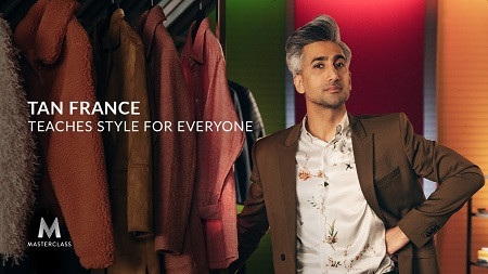 [SUPER HOT SHARE] MasterClass – Tan France Teaches Style for Everyone Download