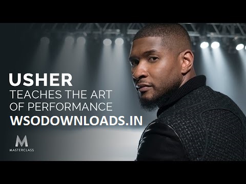 [SUPER HOT SHARE] MasterClass – Usher Teaches the Art of Performance Download
