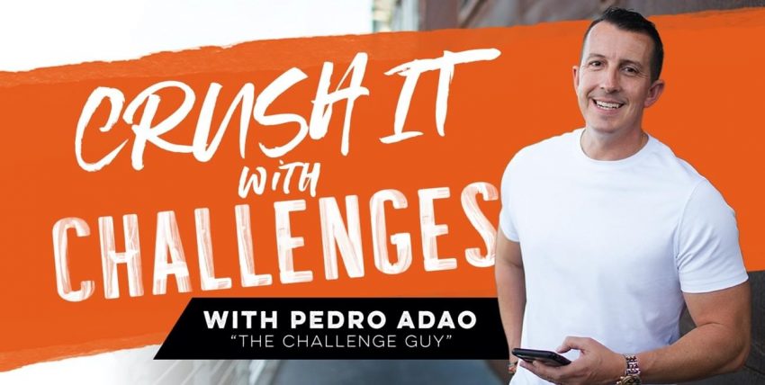 [SUPER HOT SHARE] Pedro Adao – Crush It With Challenges UP2 Download