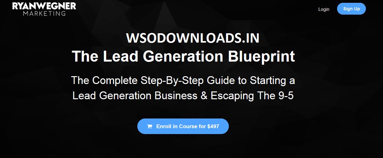 [SUPER HOT SHARE] Ryan Wegner – The Lead Generation Blueprint Download