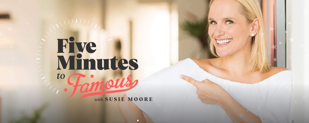 [GET] Susie Moore – Five Minutes to Famous Free Download