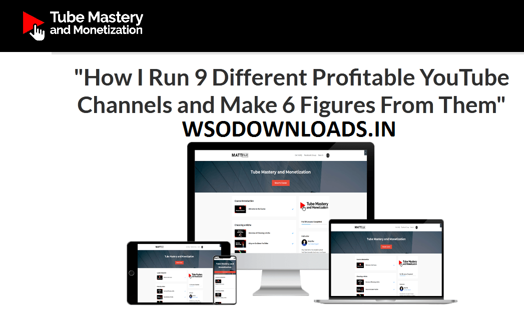 [SUPER HOT SHARE] Tube Mastery and Monetization – How I Run 9 Different Profitable YouTube Channels and Make 6 Figures From Them Download