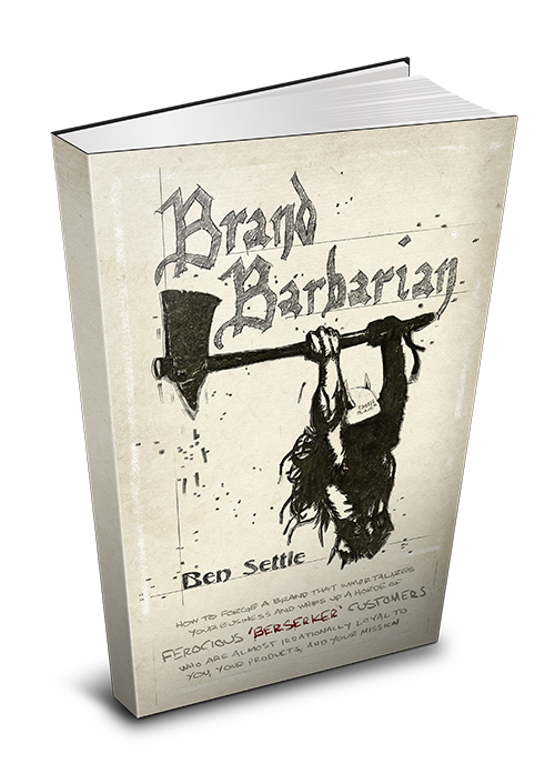 Ben Settle – Brand Barbarian Download