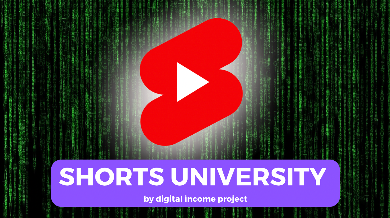 Digital Income Project – Shorts University Download