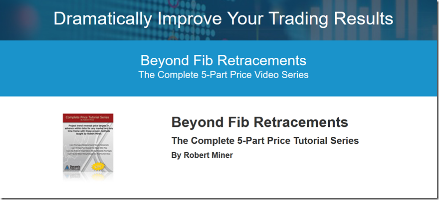 Dynamic Traders – Beyond Fibonacci Retracements Download
