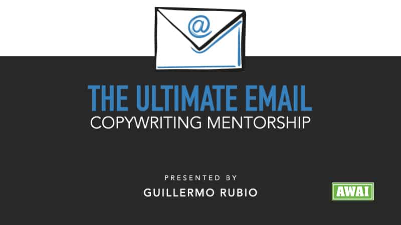 Guillermo Rubio (Awai) – The Ultimate Email Copywriting Mentorship &amp; Certification Download
