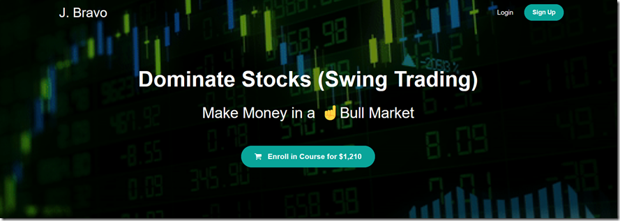 J. Bravo – Dominate Stocks (Swing Trading) Download