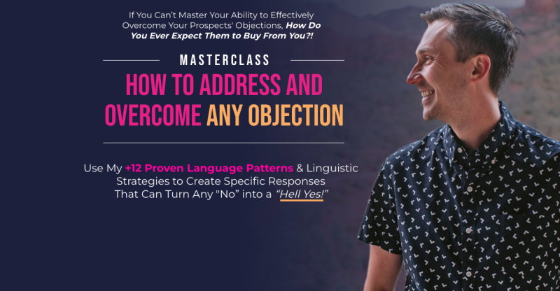 James Wedmore – How to Address and Overcome Any Objection Masterclass Download