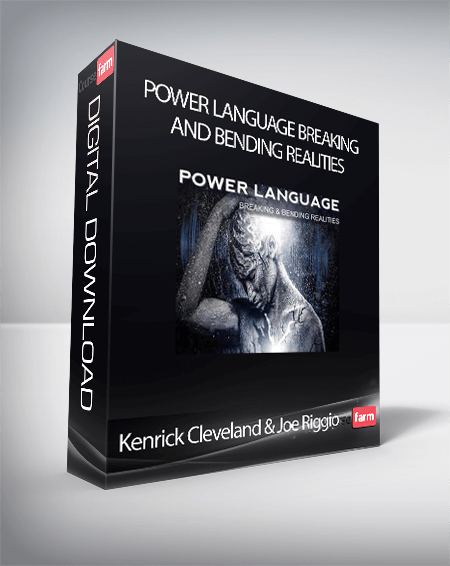 Kenrick Cleveland &amp; Joe Riggio – Power Language Breaking and Bending Realities Download