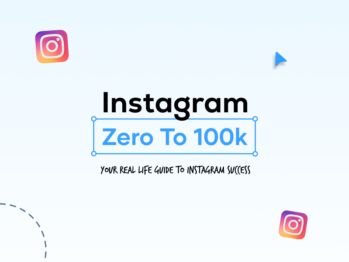 Instagram Zero to 100k Guide Download