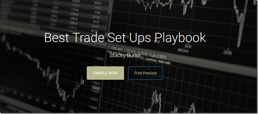 Stacey Burke Trading – Best Trading Set Ups Playbook Download